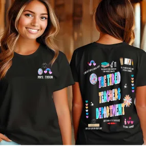 Tired Teacher Personalized shirt